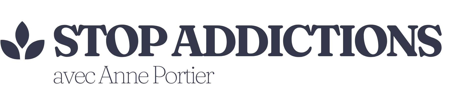 Stop Addictions &mdash; avec Anne Portier